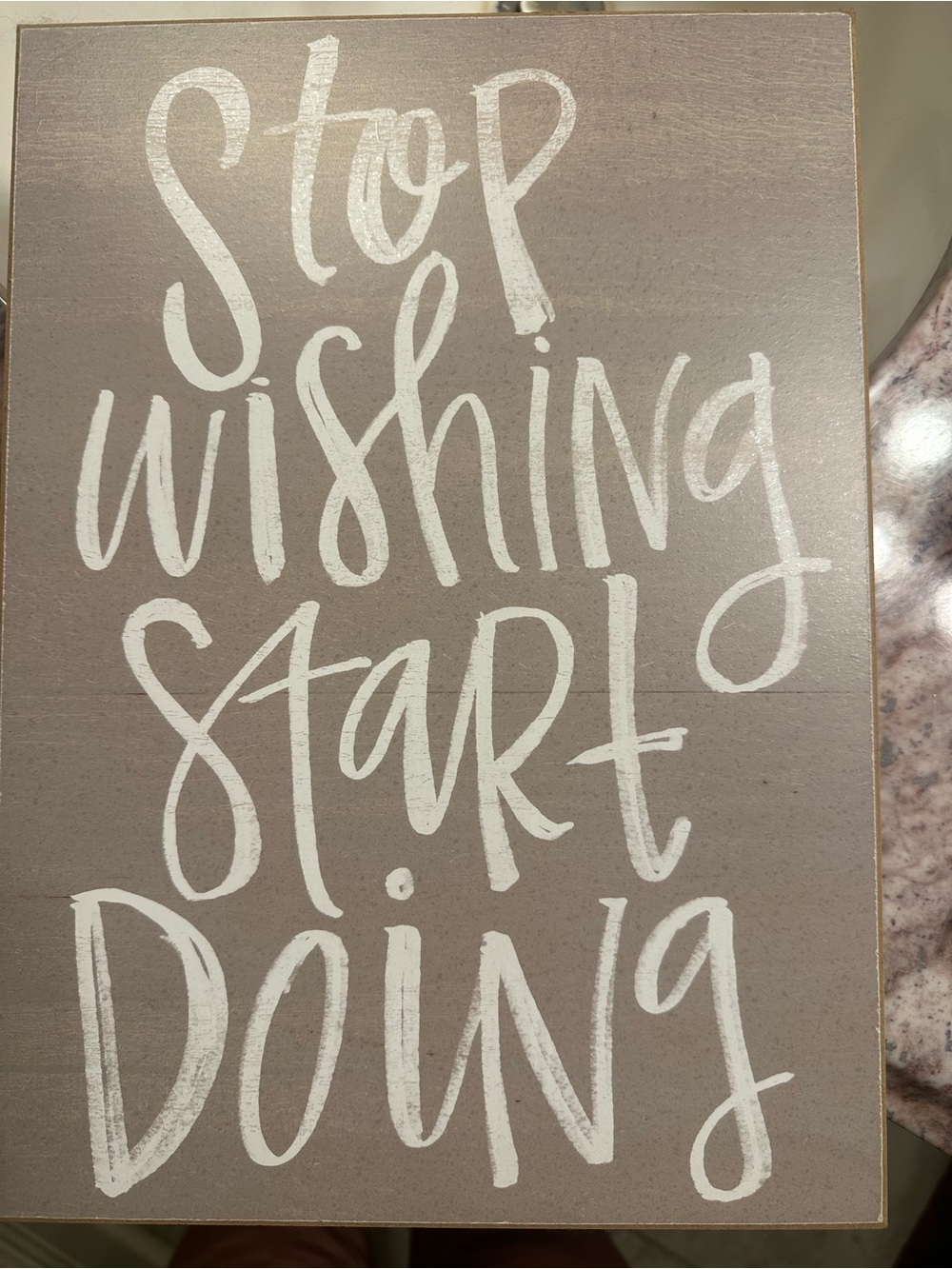 Inspirational 'Stop Wishing Start Doing' Taupe Wall Sign